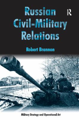 Russian civil-military relations