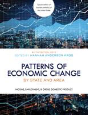 Patterns of economic change by state and area : income, employment, & gross domestic product