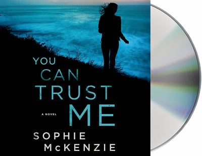 You can trust me : a novel