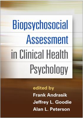 Biopsychosocial assessment in clinical health psychology