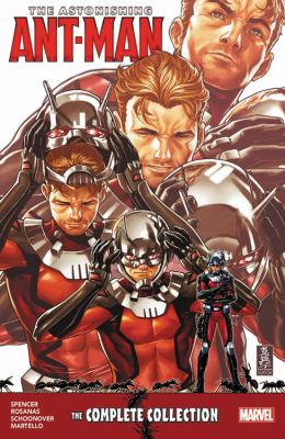 The astonishing Ant-Man : the complete collection