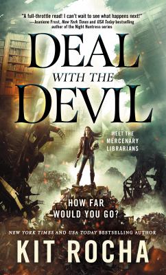 Deal with the Devil : a Mercenary Librarians novel