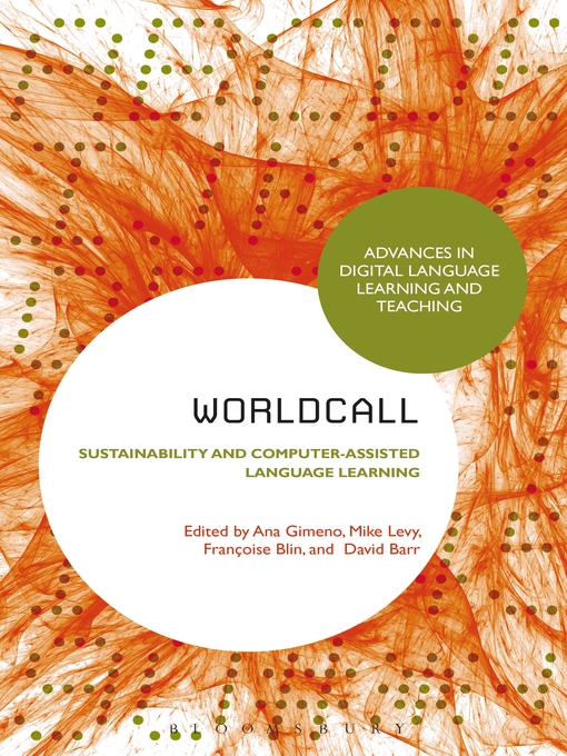 WorldCALL : Sustainability and Computer-Assisted Language Learning