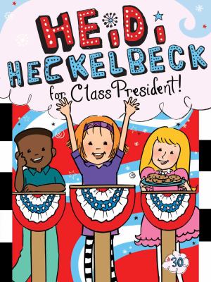 Heidi Heckelbeck for class president