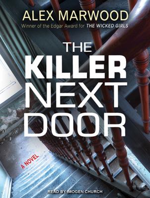 The killer next door : a novel