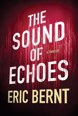 The sound of echoes : a thriller