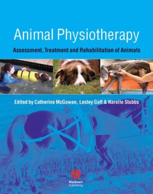Animal physiotherapy : assessment, treatment and rehabilitation of animals