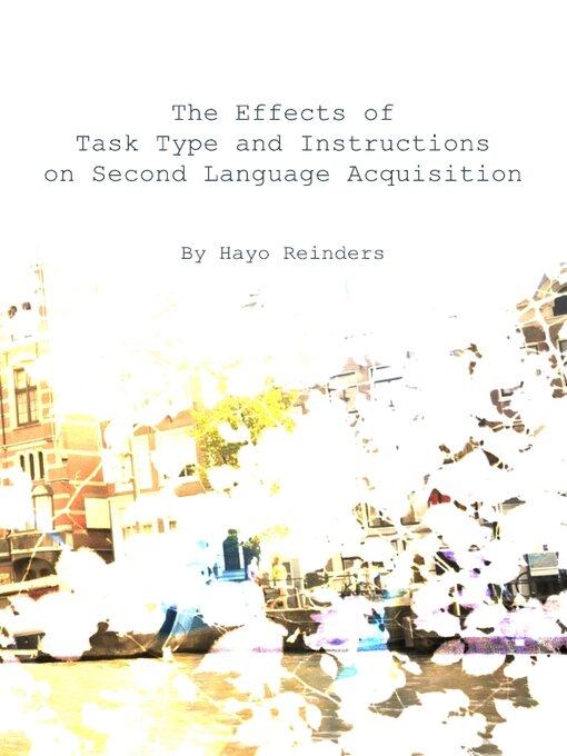 The Effects of Task Type and Instructions on Second Language Acquisition