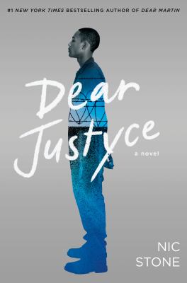 Dear Justyce : a novel