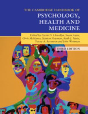 Cambridge handbook of psychology, health and medicine