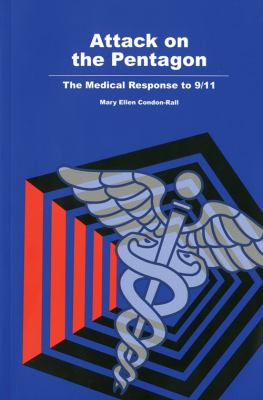 Attack on the Pentagon : the medical response to 9/11