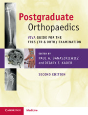 Postgraduate orthopaedics : viva guide for the FRCS (Tr & Orth) examination