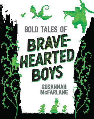 Bold tales of brave-hearted boys