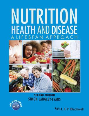 Nutrition health and disease : a lifespan approach