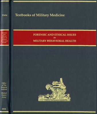 Forensic and ethical issues in military behavioral health