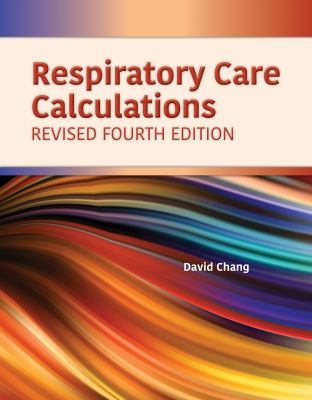 Respiratory care calculations