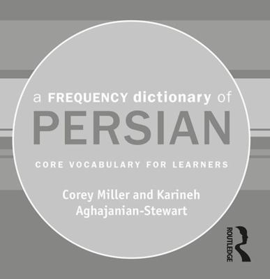 A frequency dictionary of Persian : core vocabulary for learners