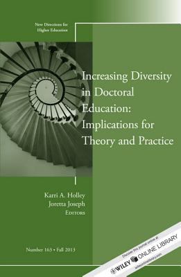 Increasing diversity in doctoral education : implications for theory and practice