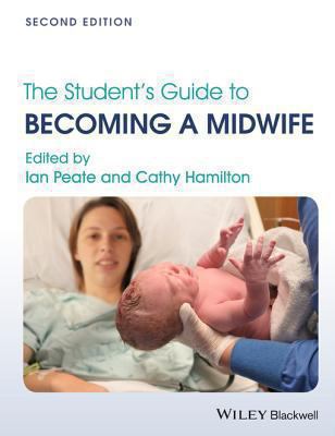 The student's guide to becoming a midwife