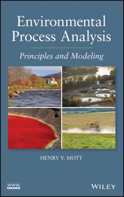Environmental process analysis : principles and modeling