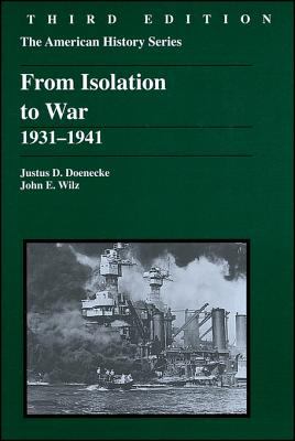 From isolation to war : 1931-1941