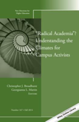 "Radical academia?" : understanding the climates for campus activists