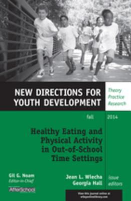 Healthy eating and physical activity in out-of-school time settings