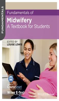 Fundamentals of midwifery : a textbook for students