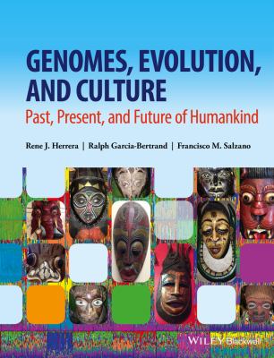 Genomes, evolution, and culture : past, present, and future of humankind