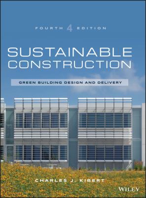 Sustainable construction : green building design and delivery