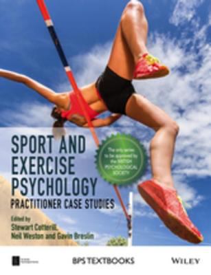 Sport and exercise psychology : practitioner case studies