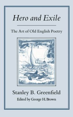 Hero and exile : the art of old English poetry