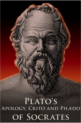 Plato's Apology, Crito and Phædo of Socrates