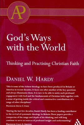 God's ways with the world : thinking and practising Christian faith