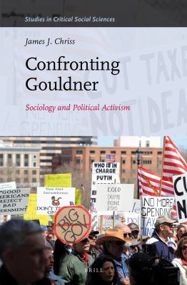 Confronting Gouldner : sociology and political activism