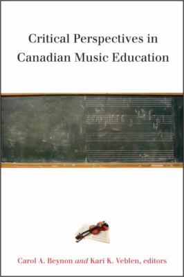 Critical perspectives in Canadian music education