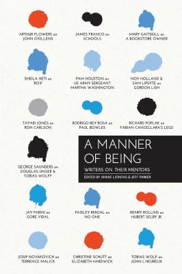 A manner of being : writers on their mentors