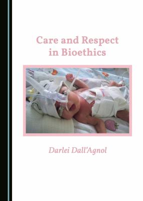 Care and respect in bioethics