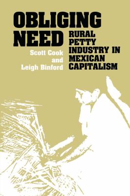 Obliging need : rural petty industry in Mexican capitalism