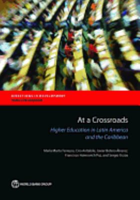 At a crossroads : higher education in Latin America and the Caribbean