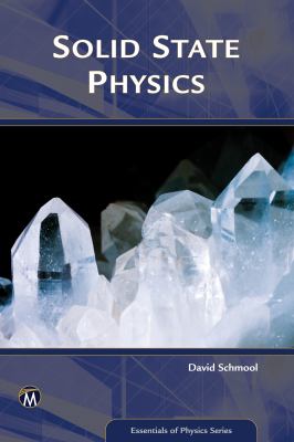 Solid state physics : from the material properties of solids to nanotechnologies