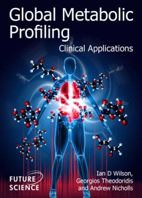 Global metabolic profiling : clinical applications