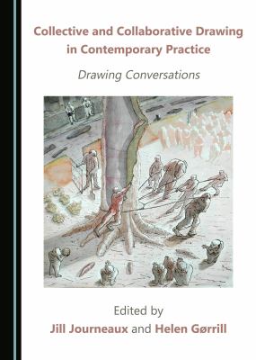 Collective and collaborative drawing in contemporary practice : drawing conversations