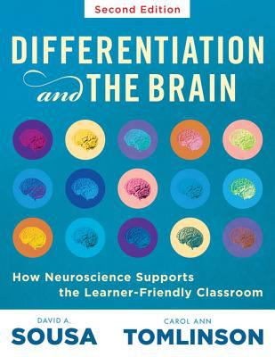 Differentiation and the brain : how neuroscience supports the learner-friendly classroom