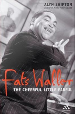 Fats Waller : the cheerful little earful