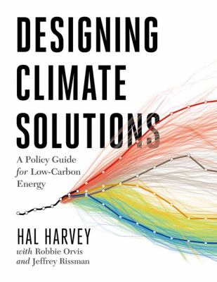 Designing climate solutions : a policy guide for low-carbon energy