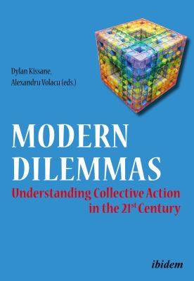Modern dilemmas : understanding collective action in the 21st century