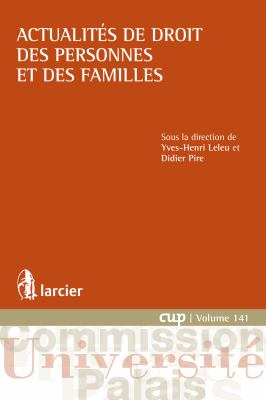 Actualités de droit des personnes et des familles : Guide de référence.
