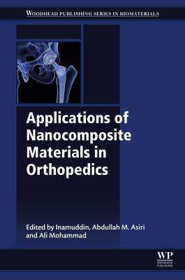 Applications of Nanocomposite Materials in Orthopedics.
