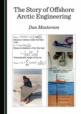 The Story of Offshore Arctic Engineering.